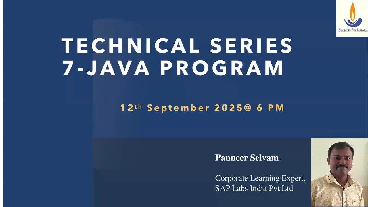 FFE Technical Webinar Series 7 | Java Program Basics by Panneer Selvam, SAP Labs India