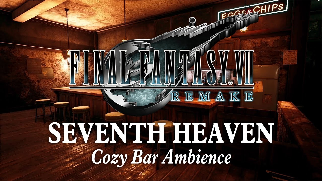 Seventh Heaven | Cozy Bar Ambience: Relaxing Final Fantasy VII Music to Study, Relax, & Sleep