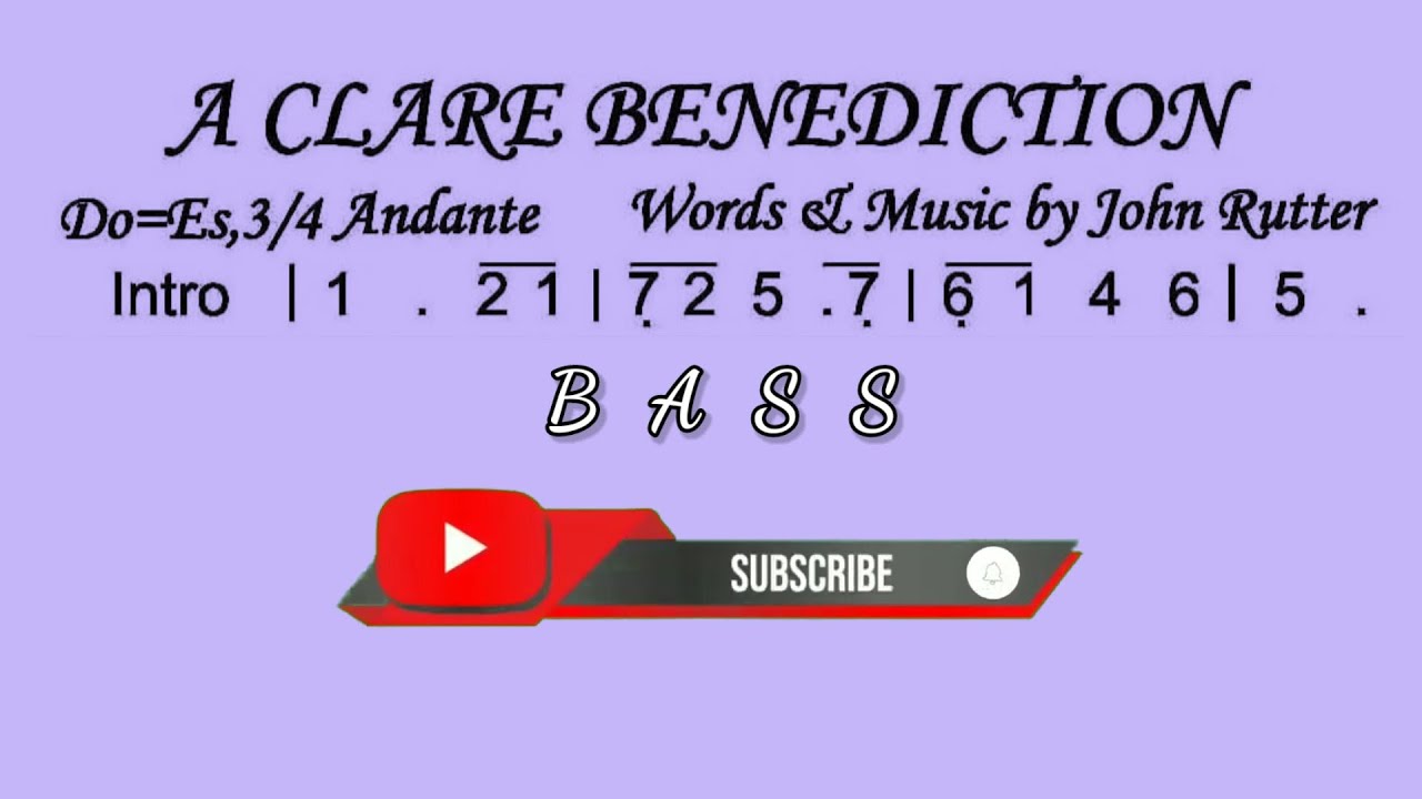 A Clare Benediction - Rutter (BASS)