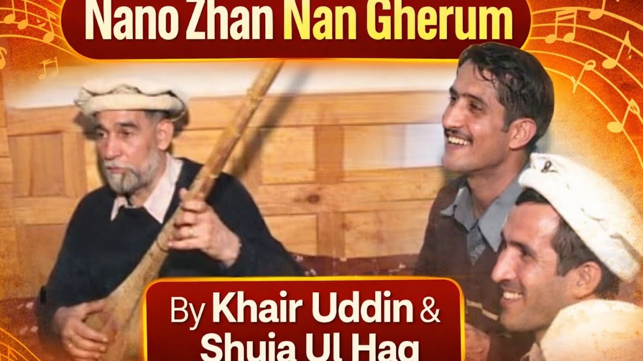  Nano Zhan Naan Gherum 🔥 | Shuja ul Haq | New Chitrali Song | Viral Hit
