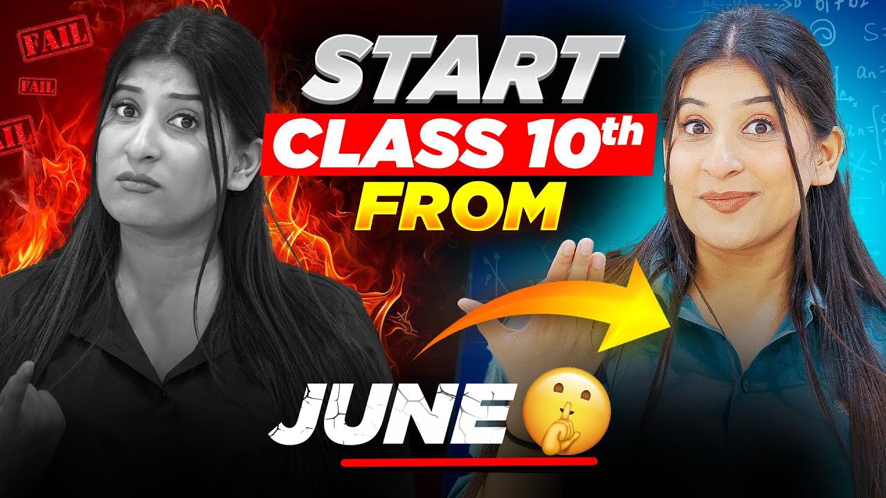 Start CLASS 10 from JUNE 🔥Warning⚠️ Not for *Non- Serious* Students!