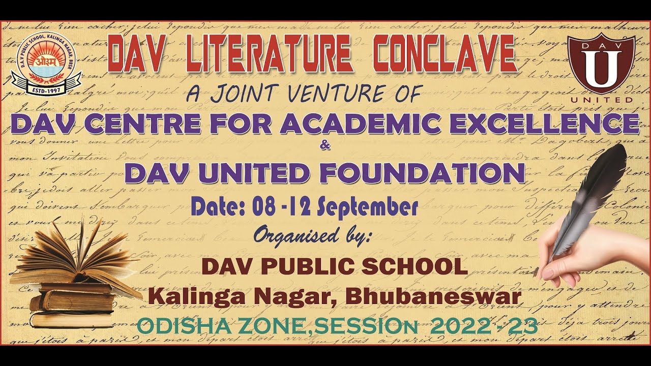 DAV LITERATURE CONCLAVE 2022 (DAV PUBLIC SCHOOL, KALINGA NAGAR, BHUBANESWAR, ODISHA-751029)