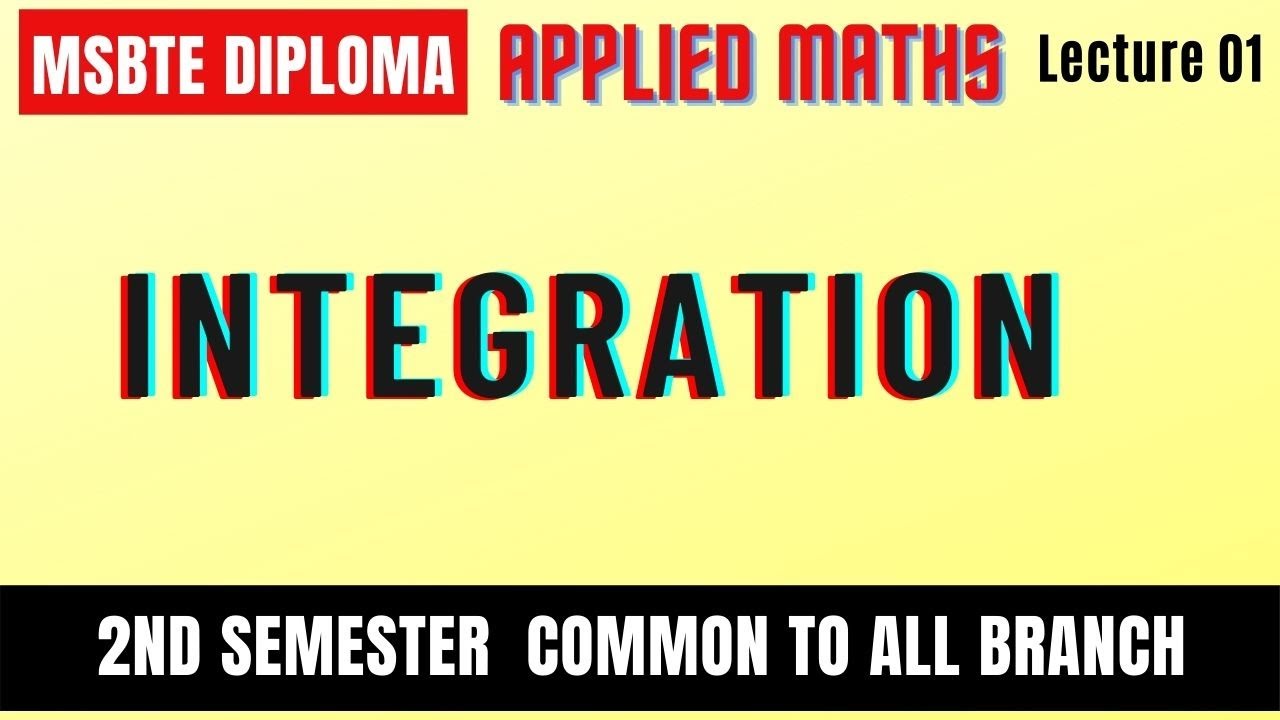 Integration Lec 01 || Applied Mathematics  ||2nd Semester || Diploma MSBTE ||