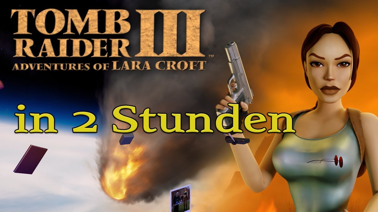 Tomb Raider 3 REMASTER in unter 6 Stunden (Speedrun-Trophy)
