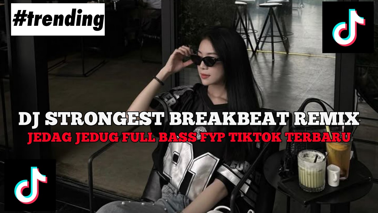 DJ STRONGEST BREAKBEAT REMIX JEDAG JEDUG FULL BASS VIRAL TIKTOK TERBARU 2026!! 