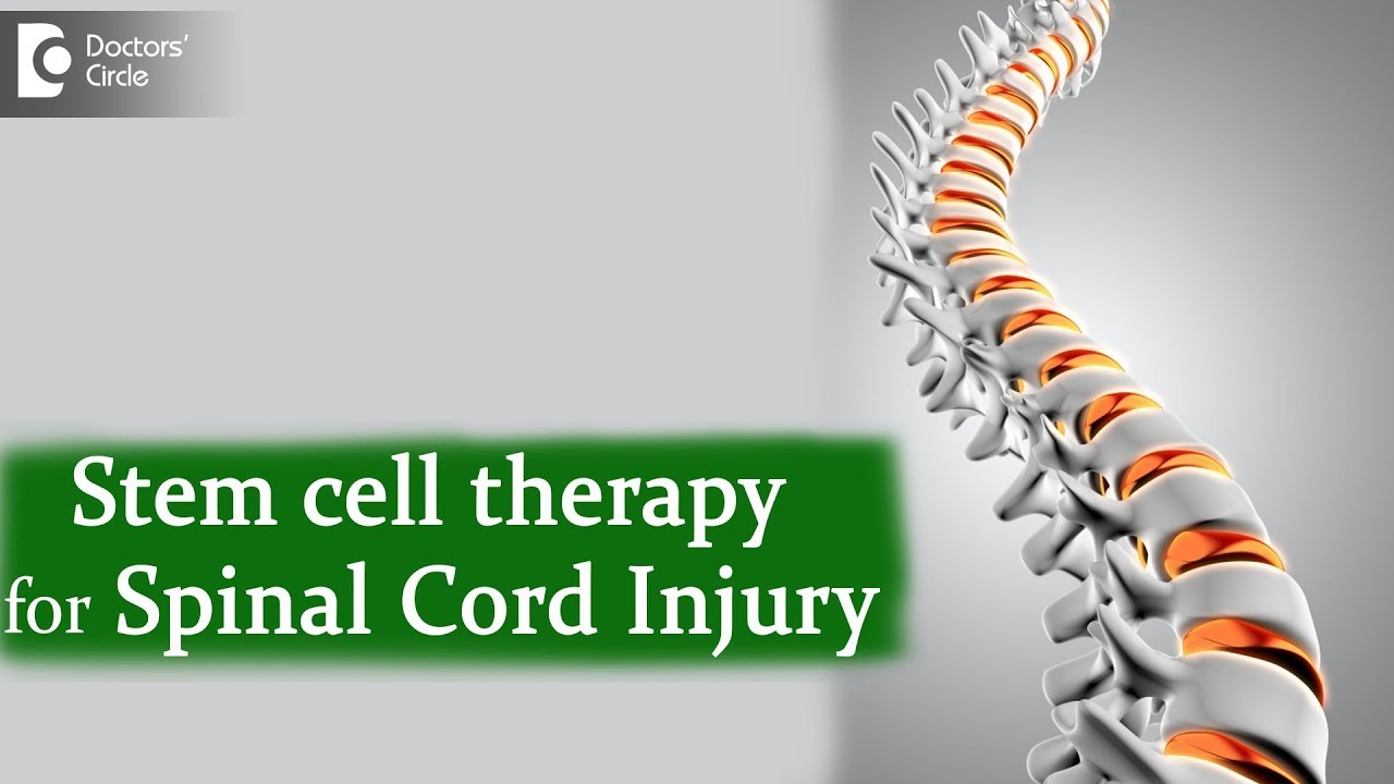 Use of stem cell therapy for spinal cord injury - Dr. Kodlady Surendra Shetty