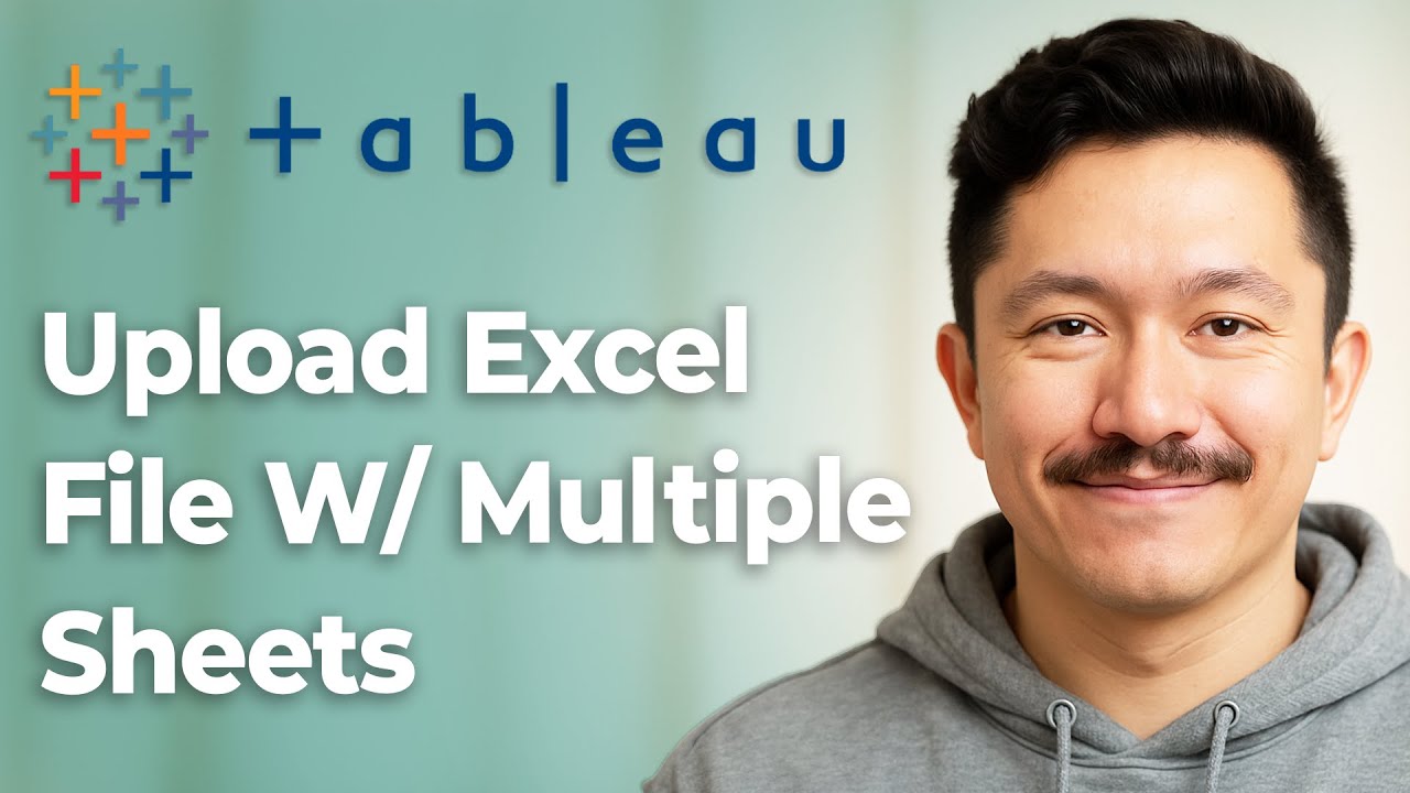 How To Upload Excel File With Multiple Sheets To Tableau Tableau [2025 Guide]