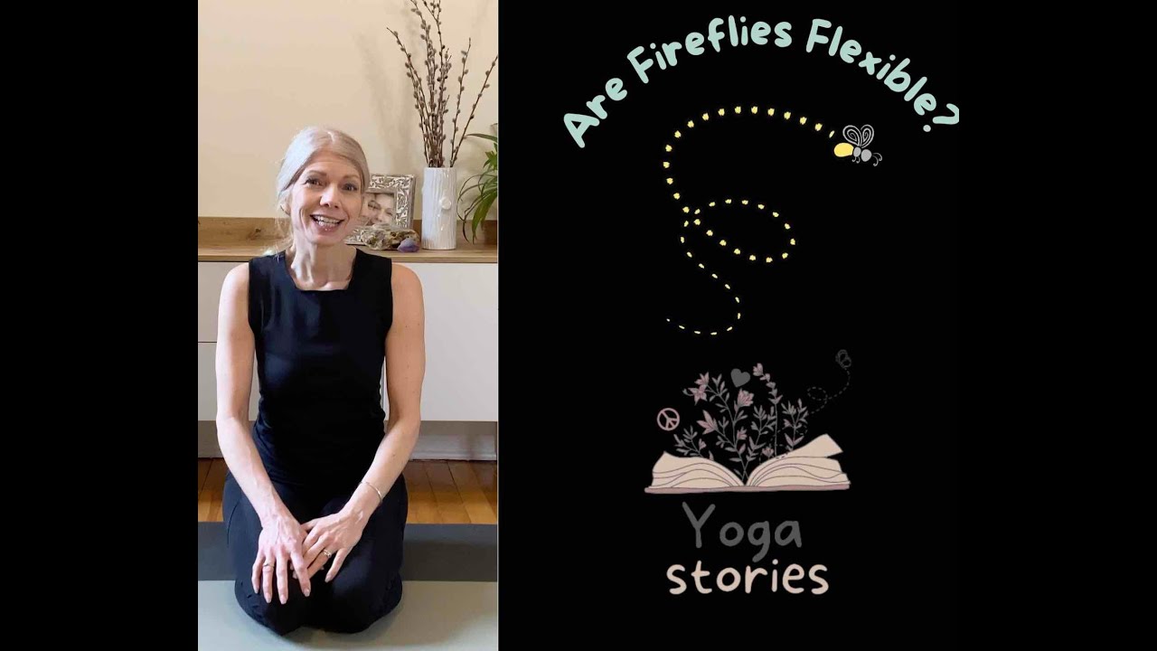 Kids Yoga Story: Freeda the Flexible Firefly #kidsyoga