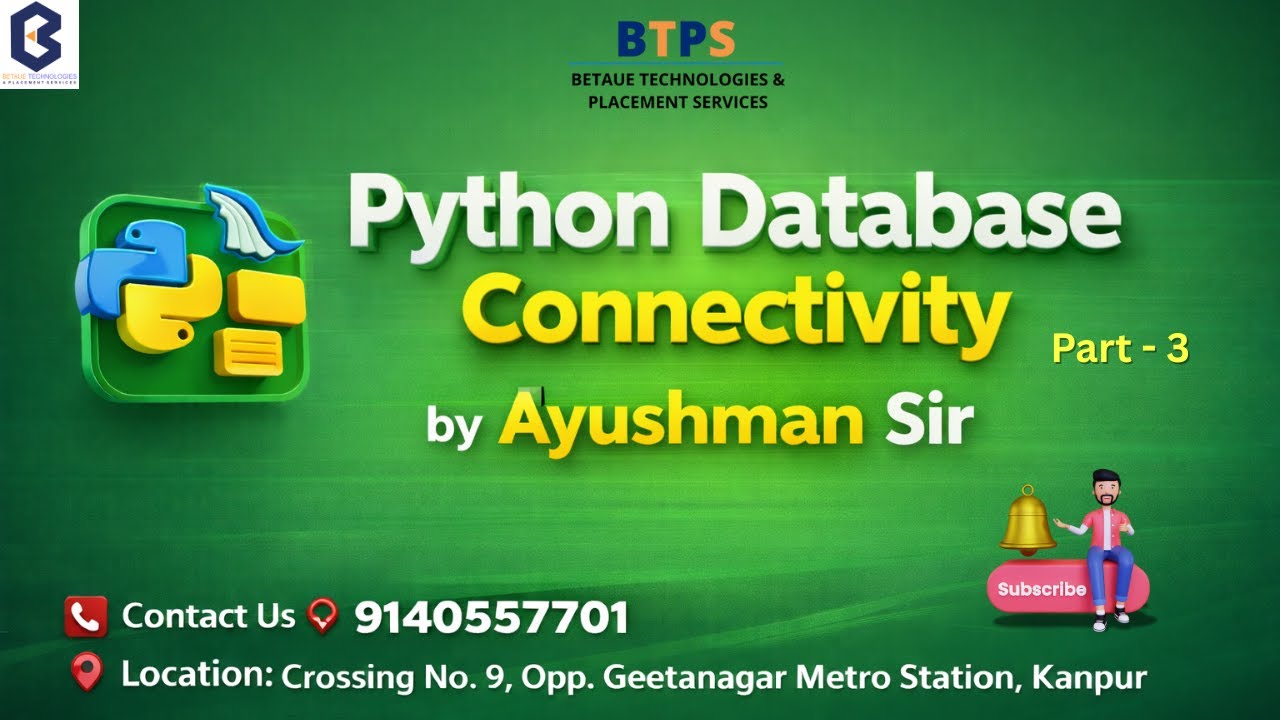 Python MySQL Database Connectivity | Part-3 | UPDATE & DELETE in MySQL (With Examples) | BTPS Kanpur