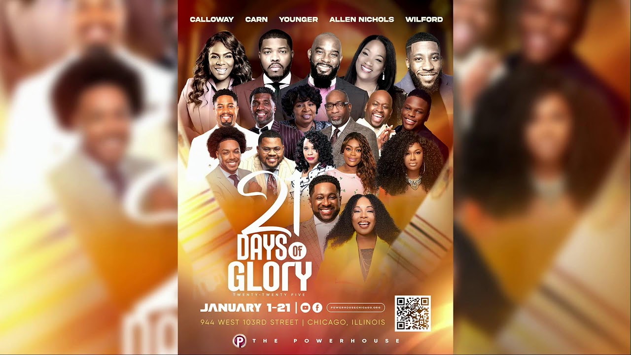 The Powerhouse Chicago 21 Days of Glory - Prophetess Barbara Calloway January 5, 2025