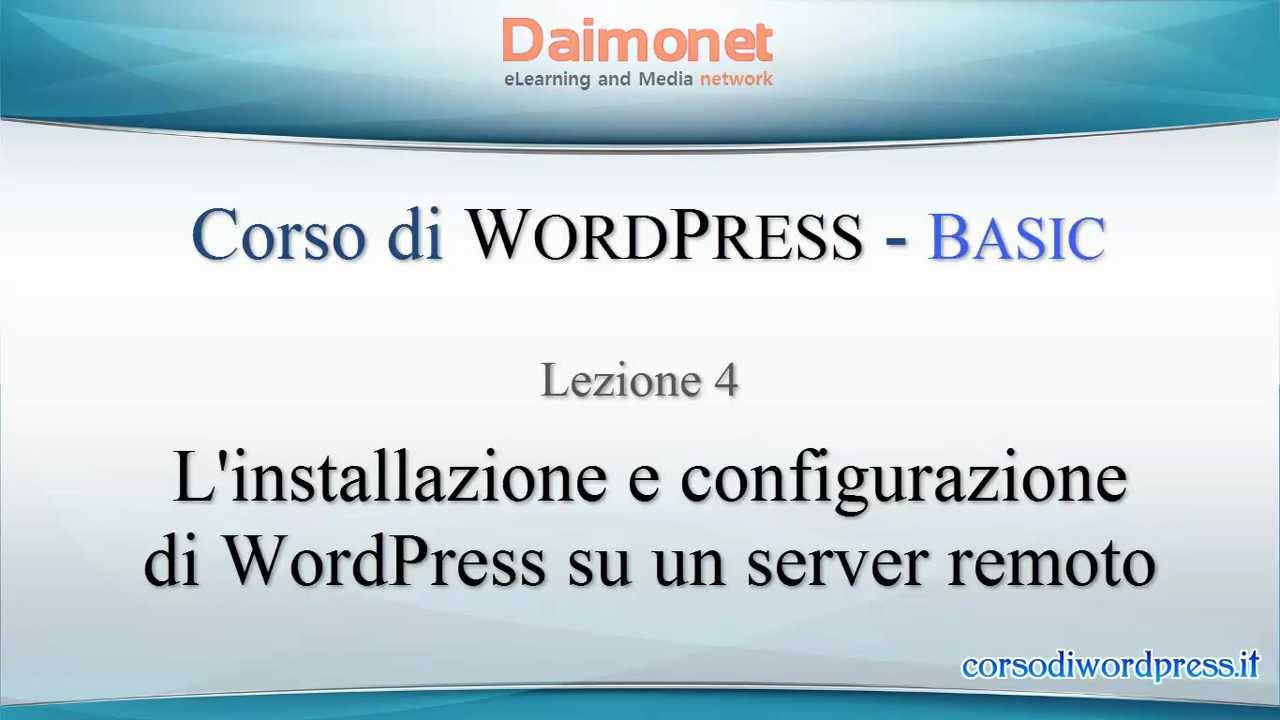 Come installare Wordpress su un server remoto (Altervista) - Lezione 4 - Corso di WordPress - BASIC