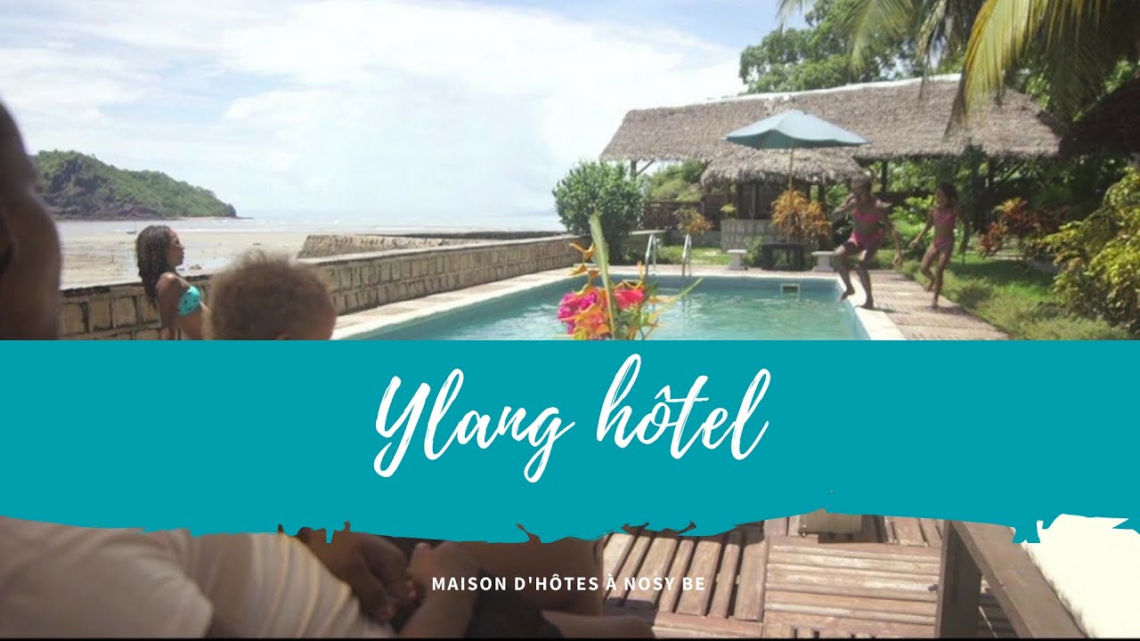L'Ylang hôtel à Nosy Be