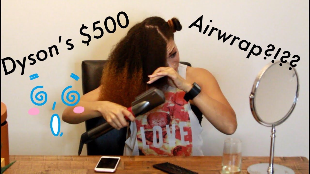Dyson's $500 Airwrap on NATURAL/Kinky Hair - Does it work? Pt. 1 | Blowout Demo/First Impressions!!