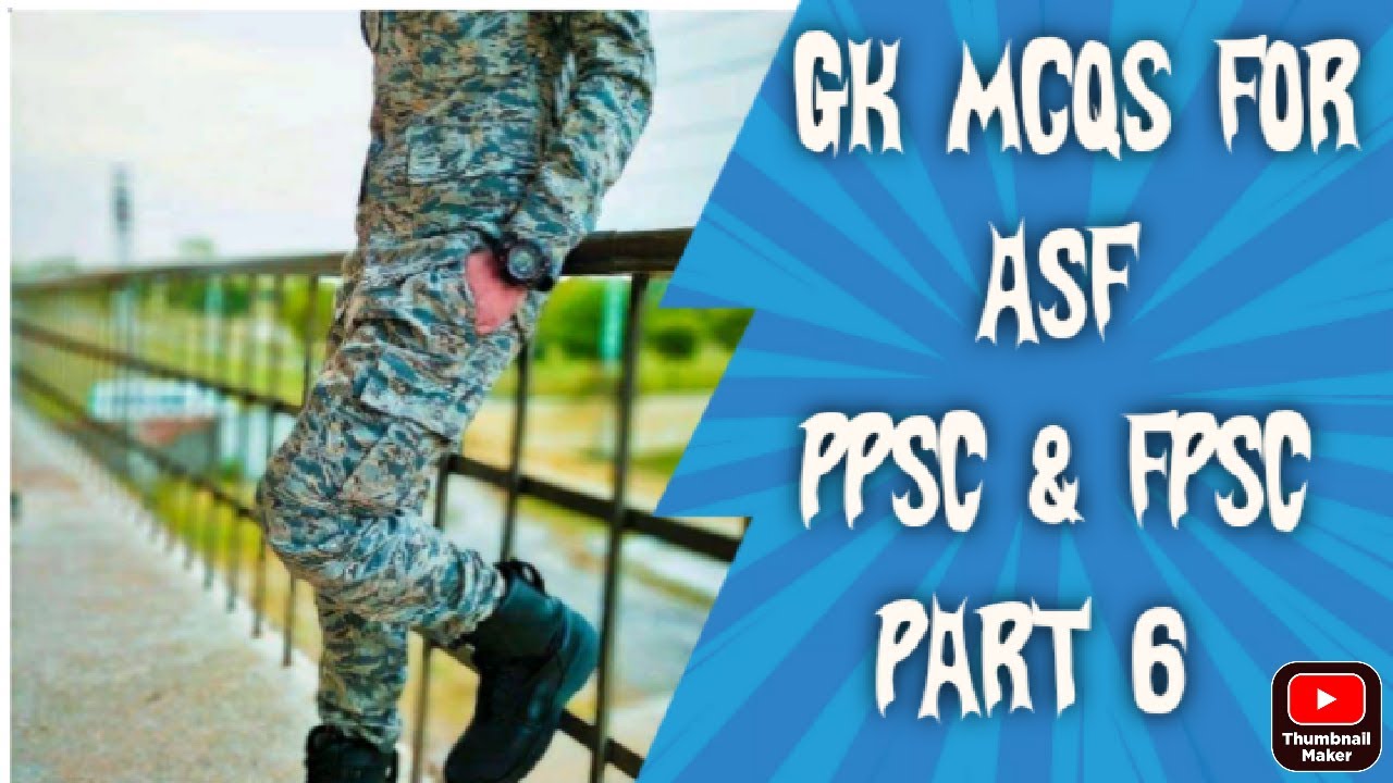 GK Mcqs For Punjab Public Service Commission Part 6|| General Knowledge Mcqs ASF 2022 by 