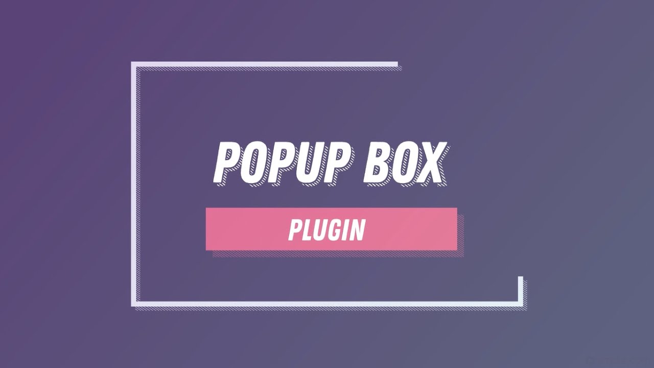 Best WordPress Popup Plugin - Popup Box