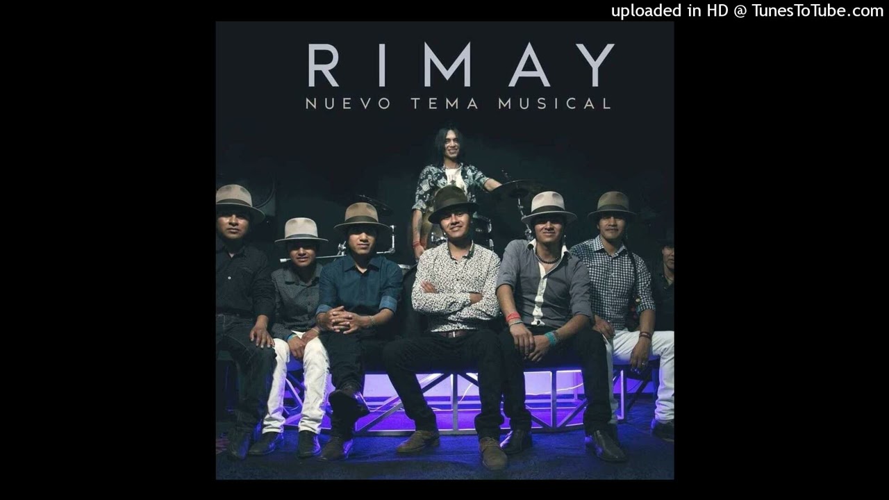 RIMAY Los mejores exitos😎😊😎😘