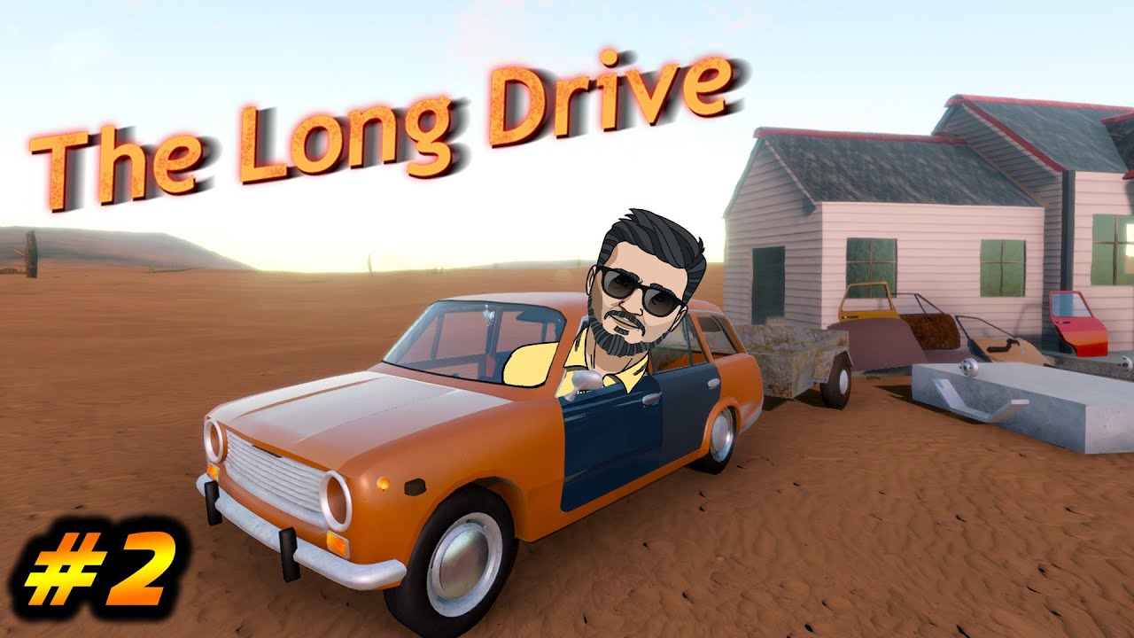 The Long Drive DA BOŞ YOL SOHBETLERİ :D #2 // ÇAYINI KAPGEL // YAYIN TEKRARI