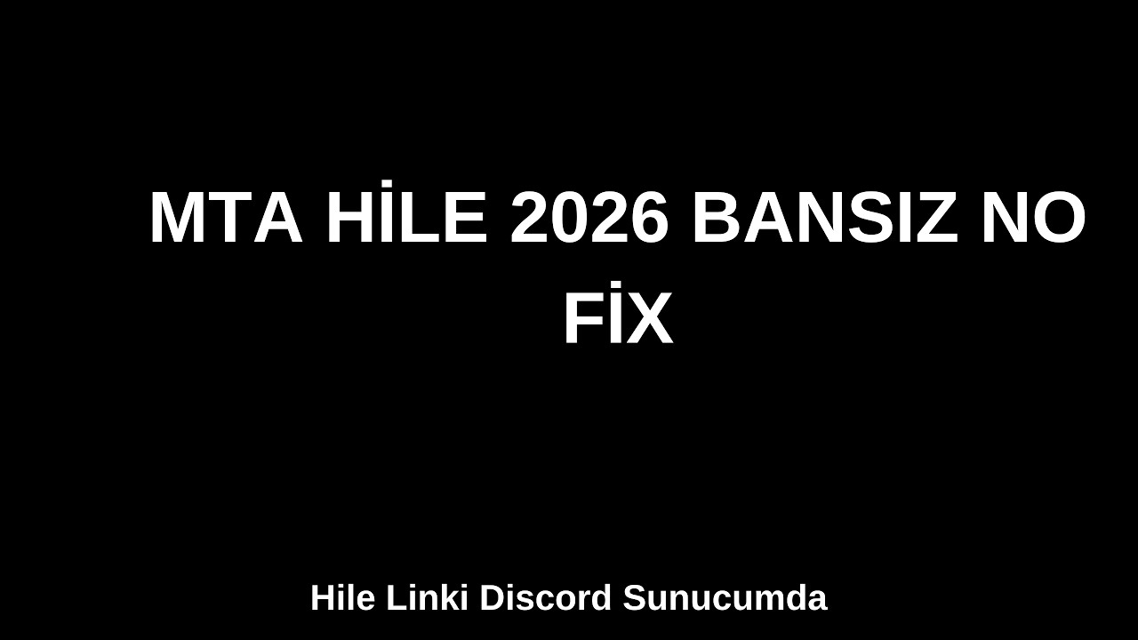 MTA 2026 BEDAVA HİLE