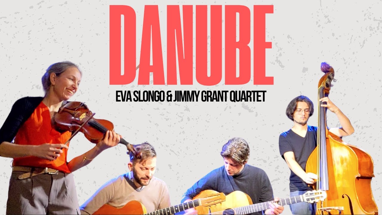 Eva Slongo & Jimmy Grant Quartet (Gypsy Jazz Manouche)- Les Flots du Danube/Anniversary Song