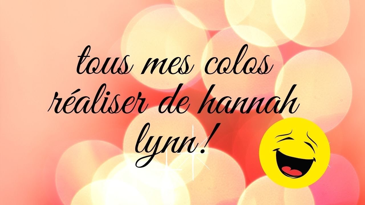 tous mes coloriage hannah lynn!!!