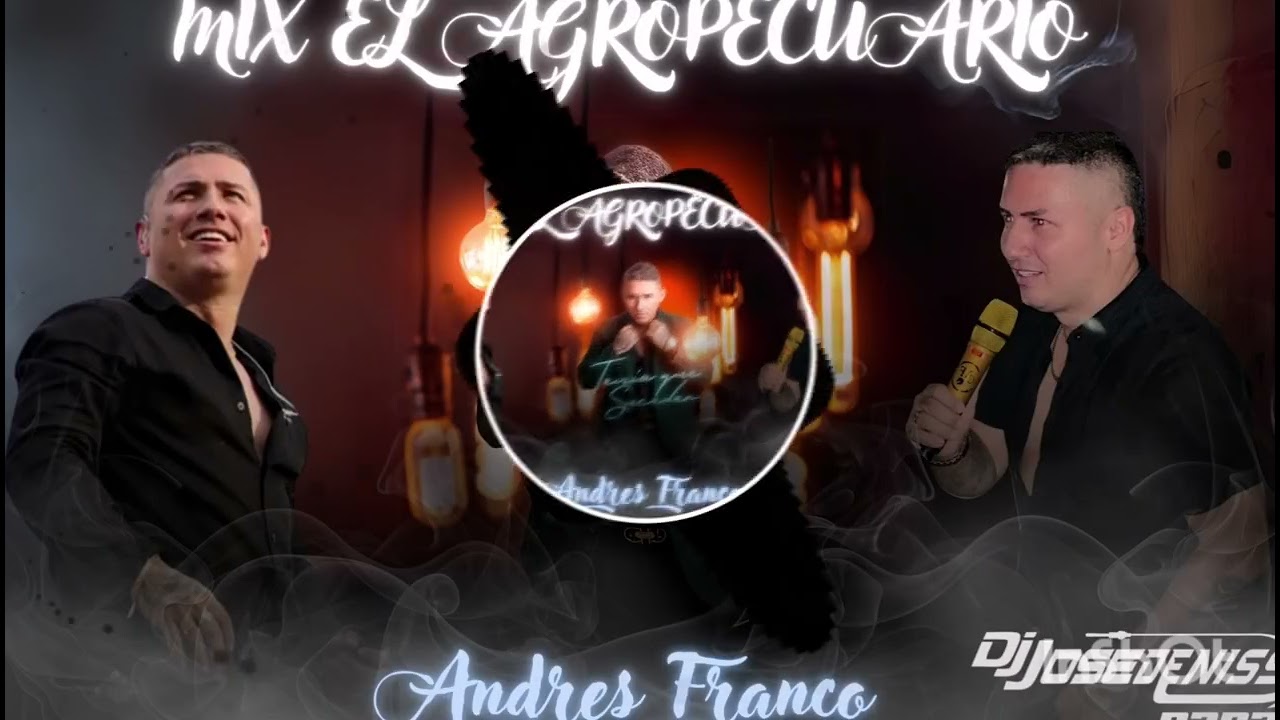 MIX ANDRES FRANCO - EL AGROPECUARIO - SIN DRUMS -  DJJOSEDENISS PAPÁ 🔊🎶