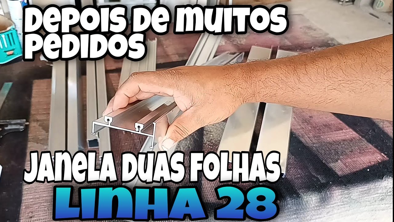 Como fabricar janela de duas folhas linha 28 passo a passo.