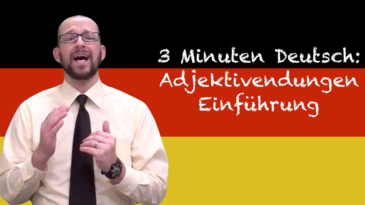 Adjective Endings Introduction - 3 Minuten Deutsch #57 - Deutsch lernen