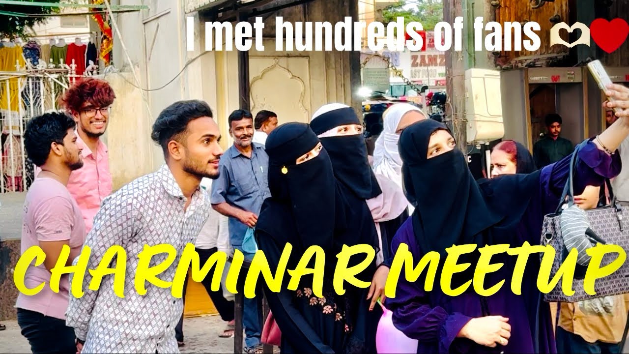 CHARMINAR MEETUP❤️ | I meet hundreds of fans❤️| Hyderabad | Noumanraza| vlog 14