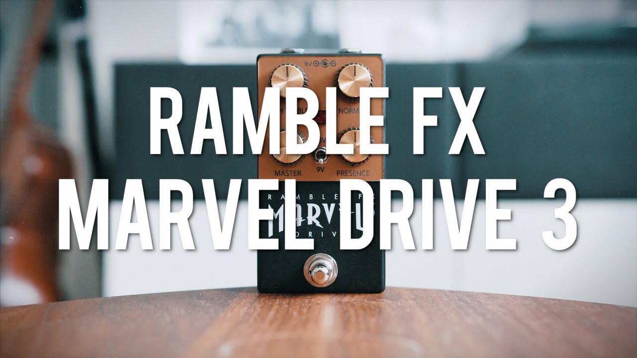 Ramble FX Marvel Drive 3 (demo)