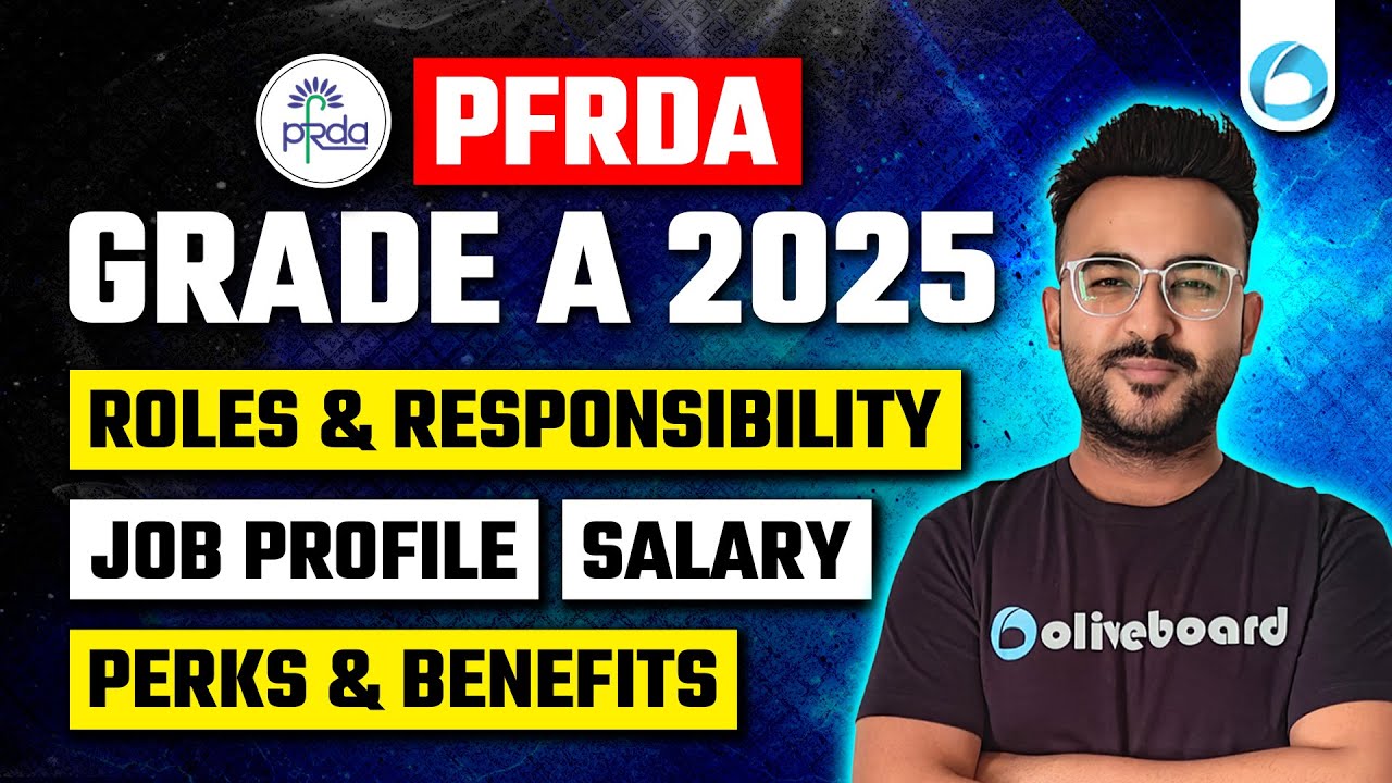 PFRDA Grade A Officer Salary & Job Profile | Responsibility & Benefits | PFRDA Grade A 2025