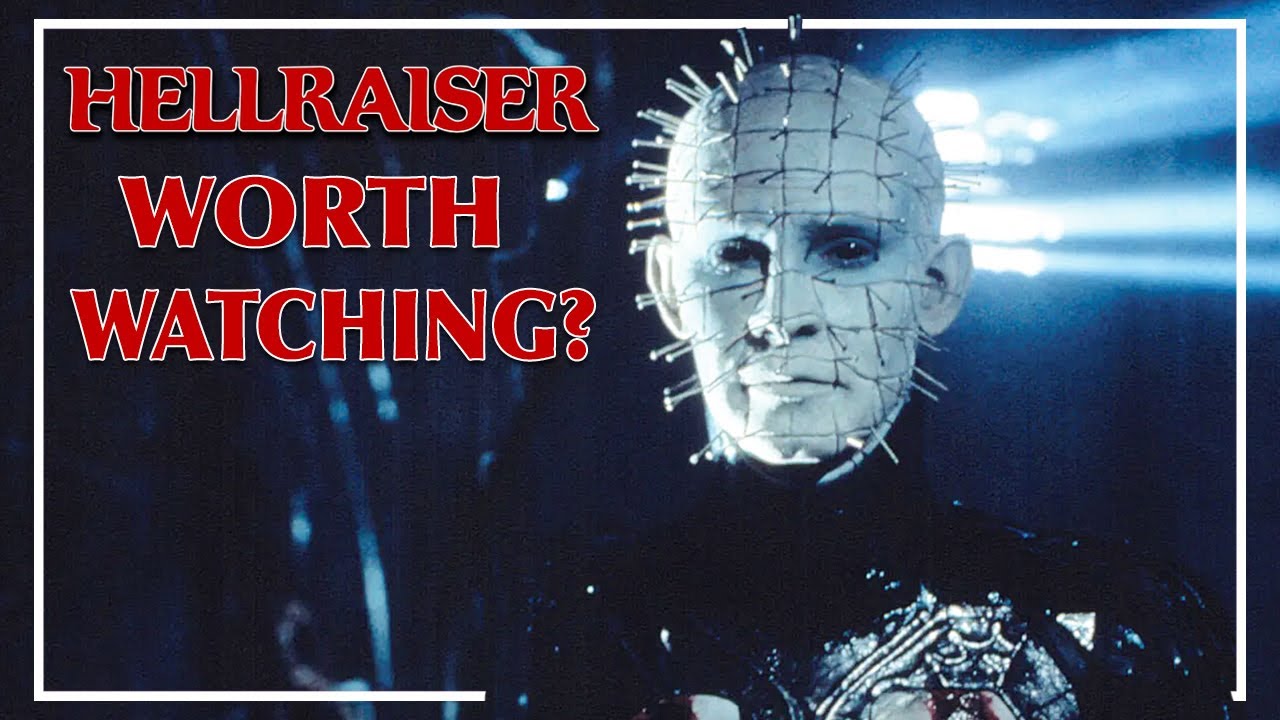 Is Hellraiser (1987) Still Worth Watching?