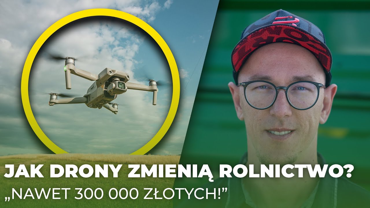 Jak DRONY zmienią rolnictwo? Co trzeba wiedzieć? | Rolnik na Czasie