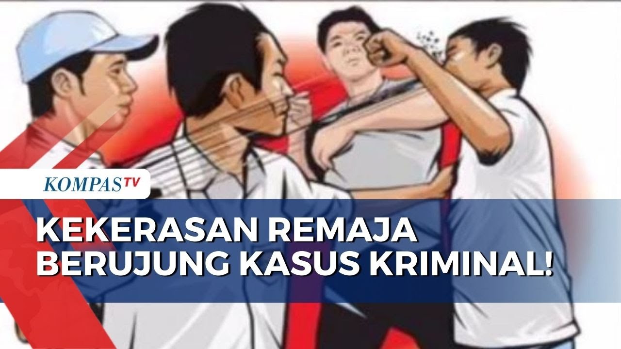Meresahkan! Ini Dia Deretan Kasus Kekerasan Remaja yang Berujung Kriminal