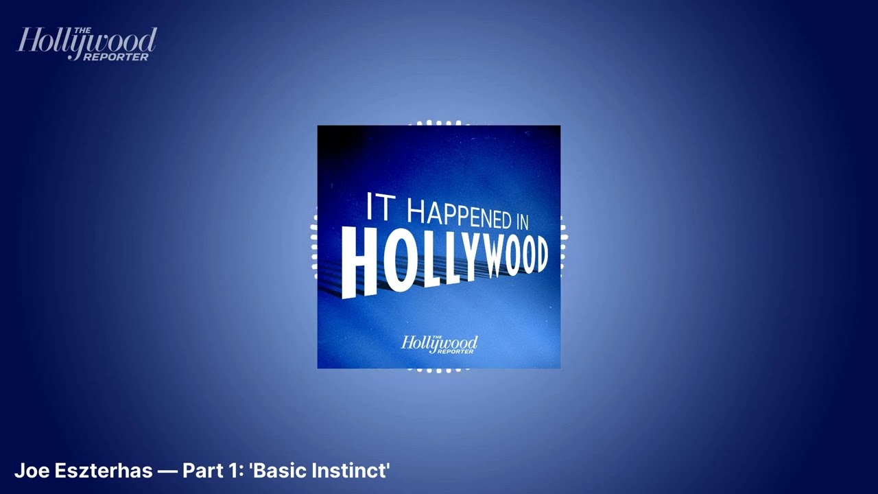 Joe Eszterhas — Part 1: 'Basic Instinct' | It Happened In Hollywood