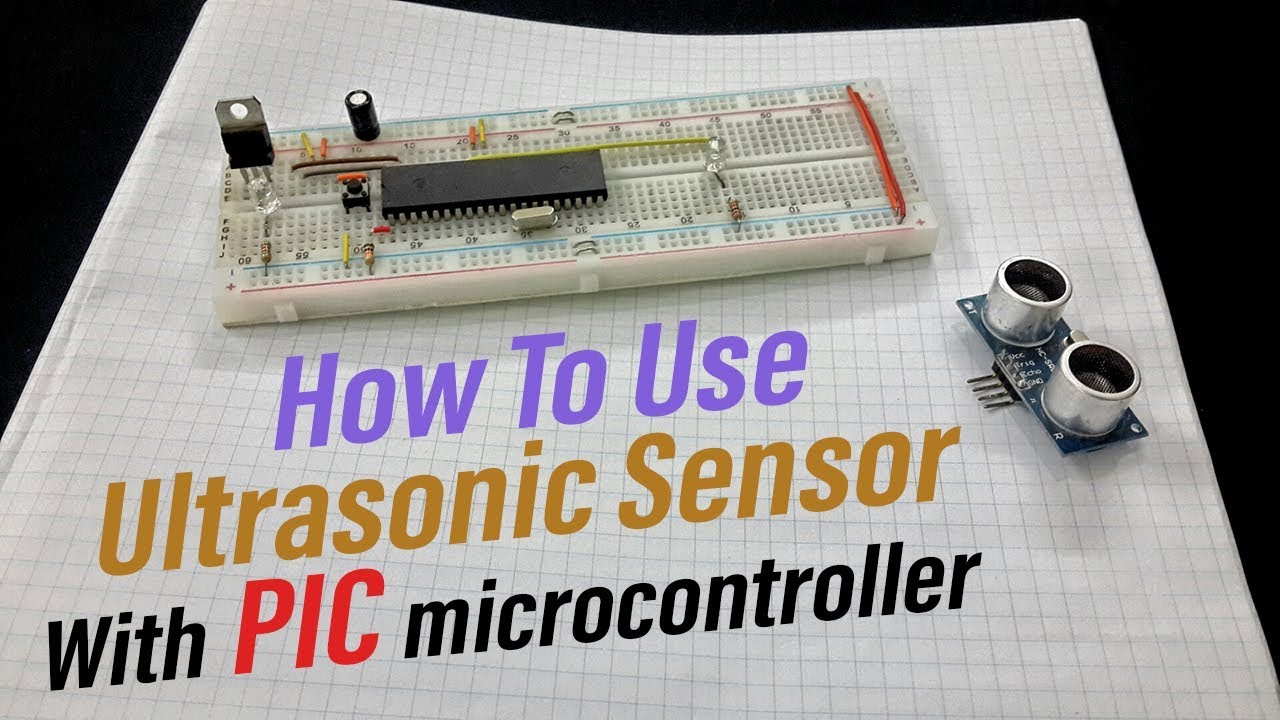 Ultrasonic Sensor Interfacing With PIC Microcontrollers | كورس برمجة ميكروكنترولر | ألتراسونيك