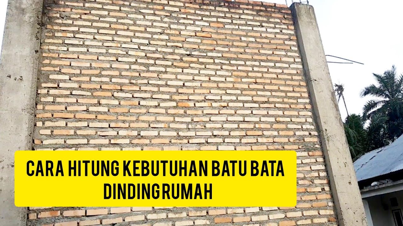 cara menghitung kebutuhan penggunaan batu tata untuk dinding rumah