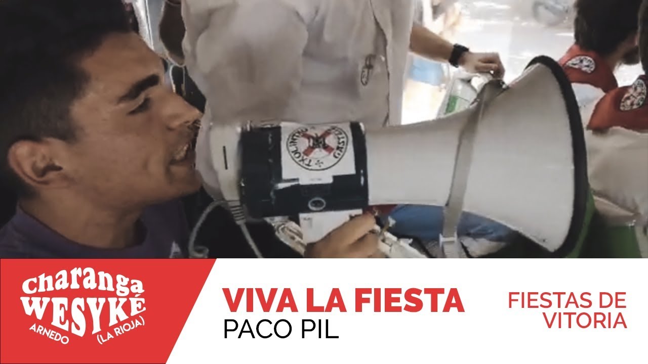 VIVA LA FIESTA (Paco Pil) - Charanga Wesyké - Vitoria-Gazteiz