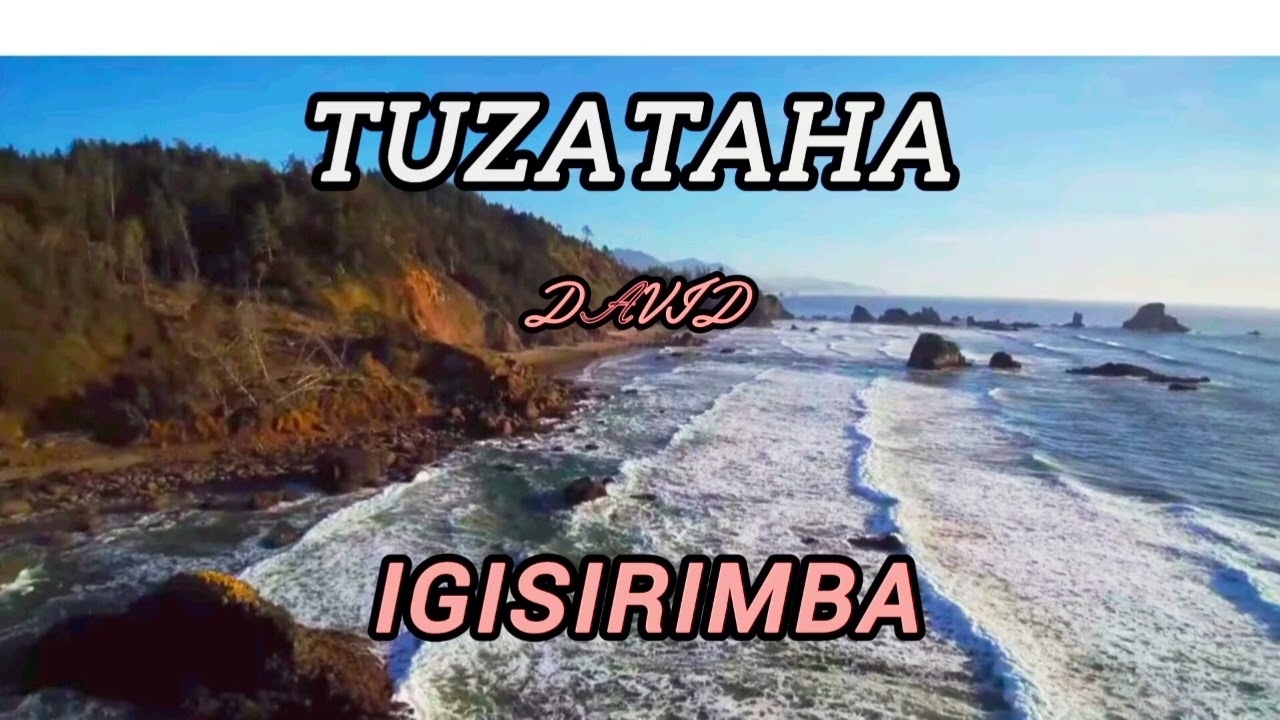 IGISIRIMBA ABERA TUZATAHA BY David (Dk Studio ) David pro +250 785079702