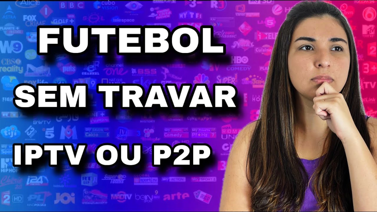 A VERDADE: IPTV X P2P no FUTEBOL ⚽🔥 (um deles domina os jogos! (DESCUBRA O MELHOR IPTV DE 2025)