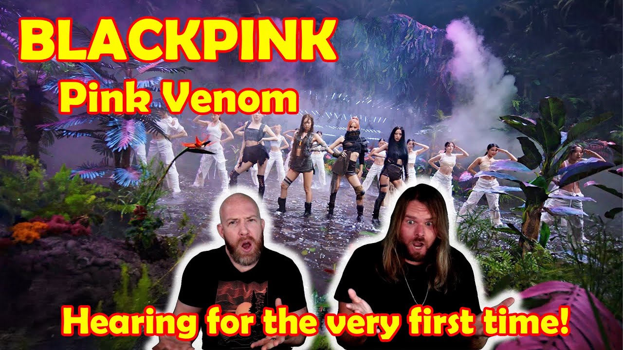 Musicians react to hearing BLACKPINK for the very first time!!!! (video at 1.25 by mistake)