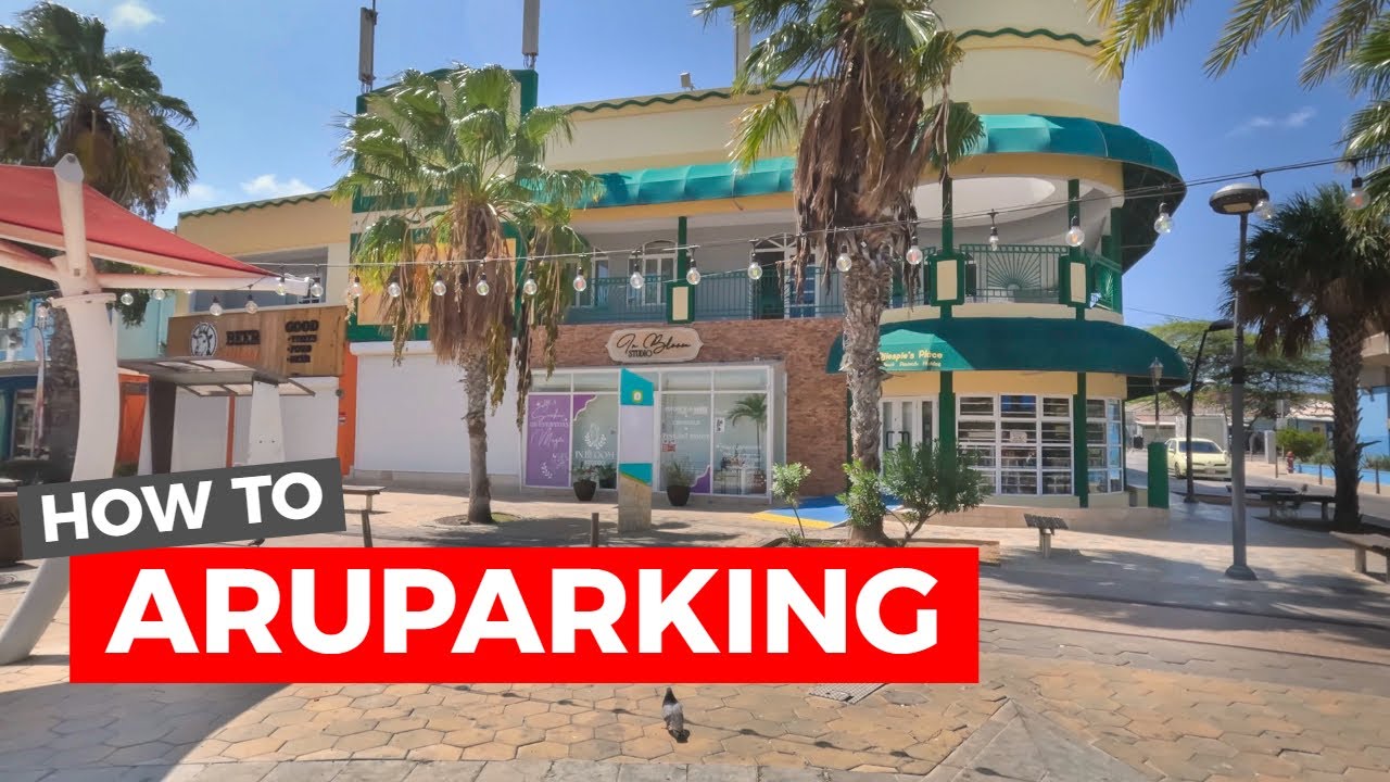 Oranjestad walk + NEW AruParking Information