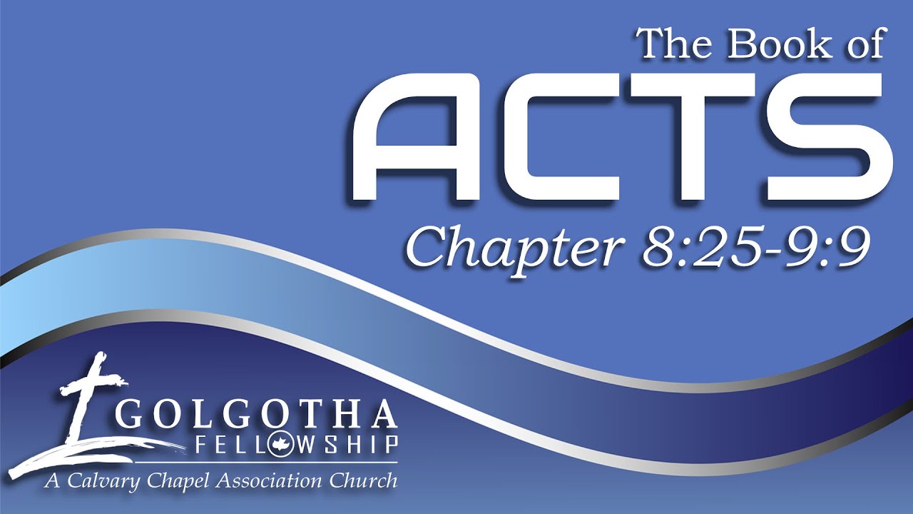 Acts 8 Part 2 and 9 Part 1 - Three Roads Two Choices