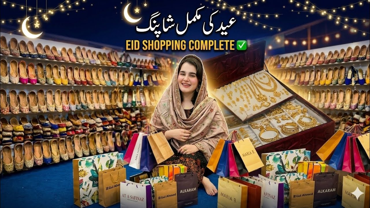 Ab Hui Eid Ki Mukammal Shopping! 😍 Designer Suits, Jewellery & Khussas!
