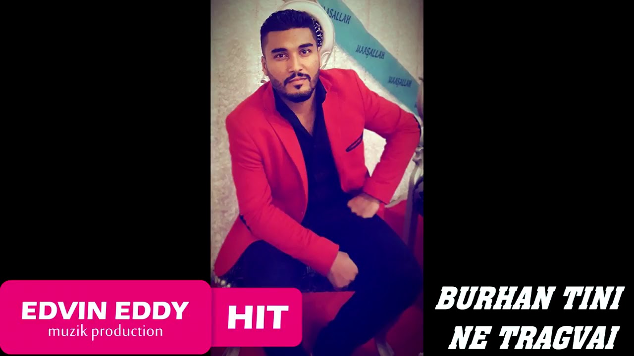 ☆ BURHAN TINI 2018 NE TREGVAI ♫ █▬█ █ ▀█▀ ♫ Official VIdeo