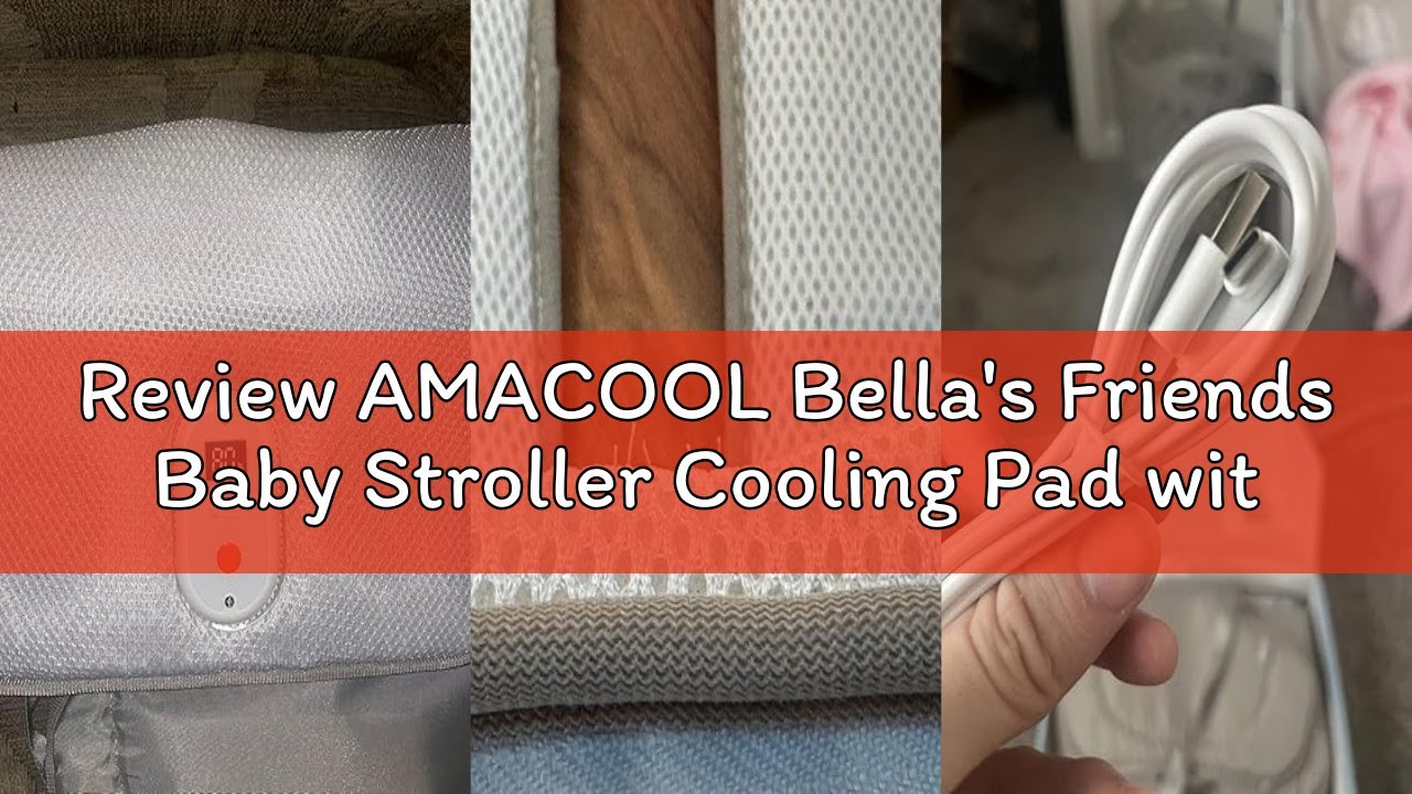 Review AMACOOL Bella's Friends Baby Stroller Cooling Pad with 2 Built-in Blower Up to 10H MAX 10000