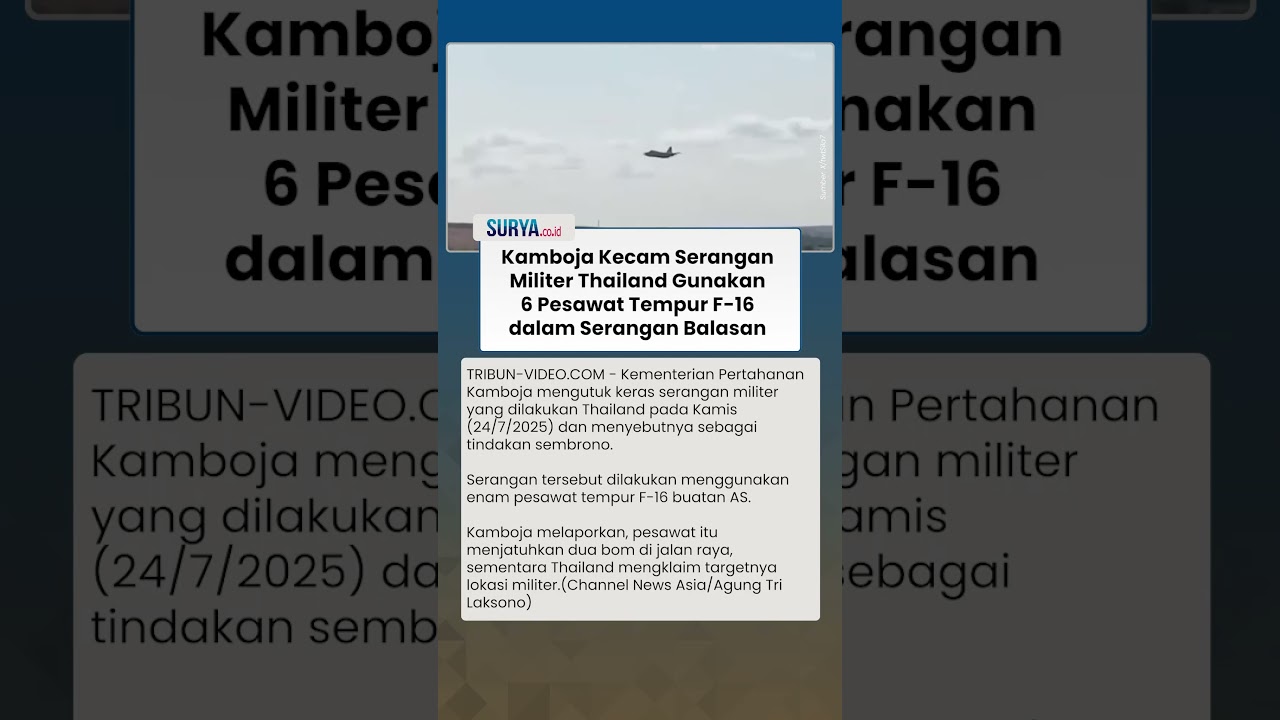 GERAM F-16 DIKERAHKAN! Serangan Balasan Thailand Picu Amarah Pihak Kamboja: Tindakan Sembrono