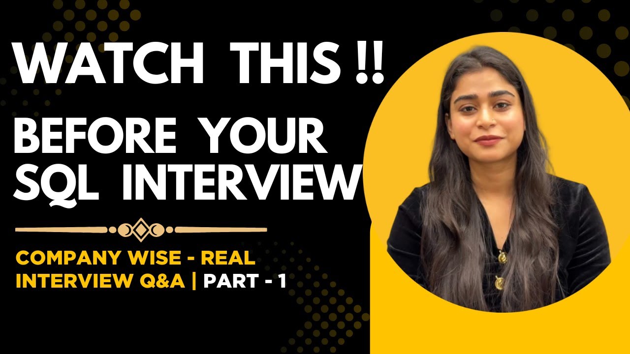 SQL Interview Questions & Answers | Real Questions with Company Names | Part 1