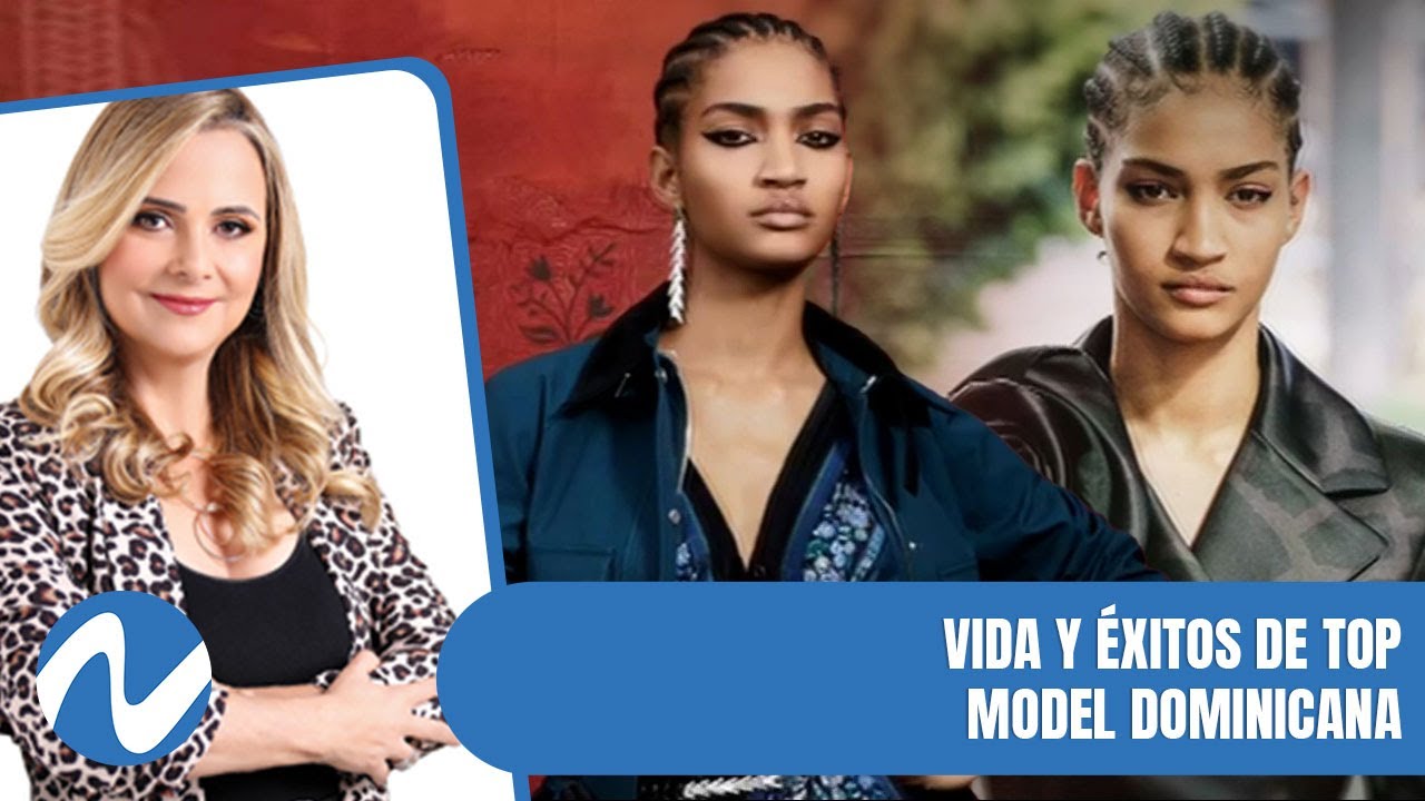 Vida y éxitos de Top Model Dominicana | Nuria Piera