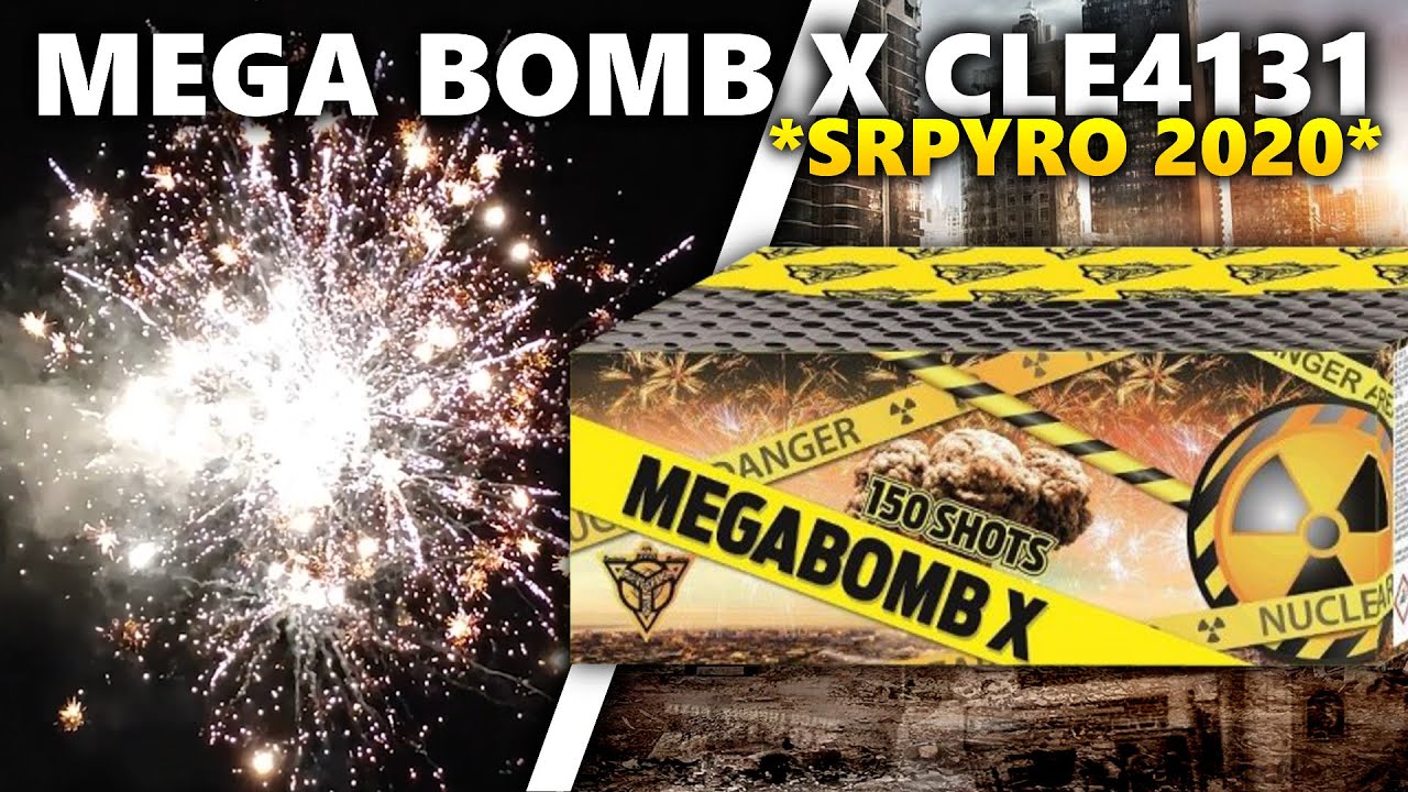 MEGA BOMB X CLE4131 SRpyro | batch 2020
