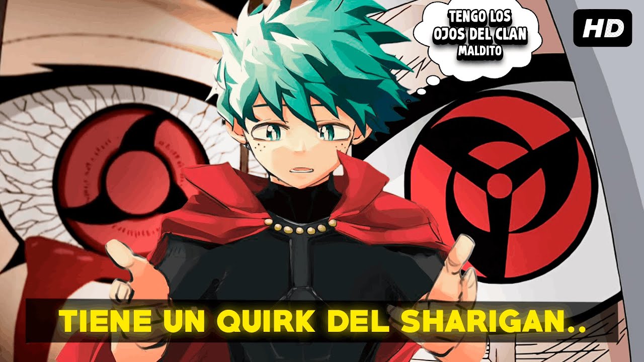 QHPS Deku Tenia Un Quirk De Sharingan?